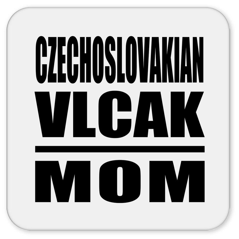 Czechoslovakian Vlcak Mom - Drink Coaster