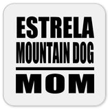 Estrela Mountain Dog Mom - Drink Coaster