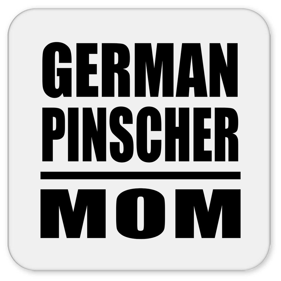 German Pinscher Mom - Drink Coaster