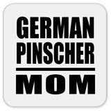 German Pinscher Mom - Drink Coaster