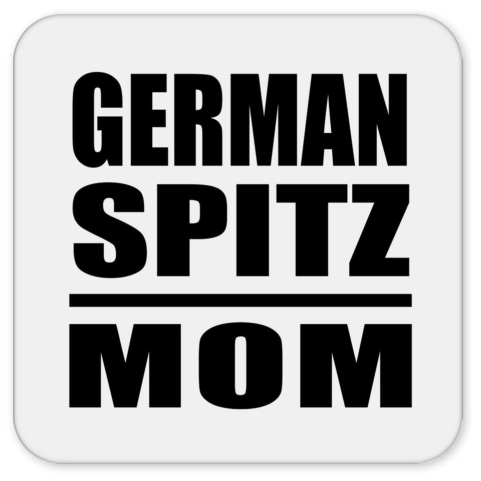 German Spitz Mom - Drink Coaster
