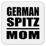 German Spitz Mom - Drink Coaster