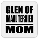 Glen Of Imaal Terrier Mom - Drink Coaster