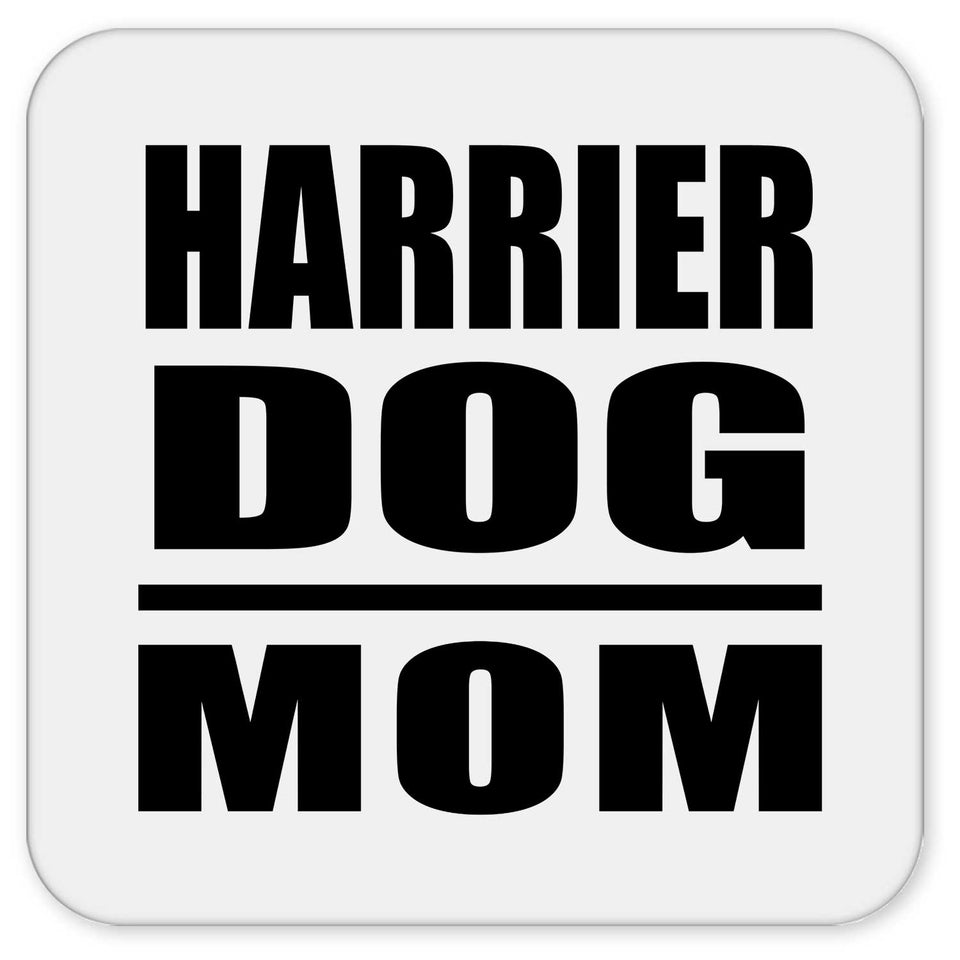 Harrier Dog Mom - Drink Coaster