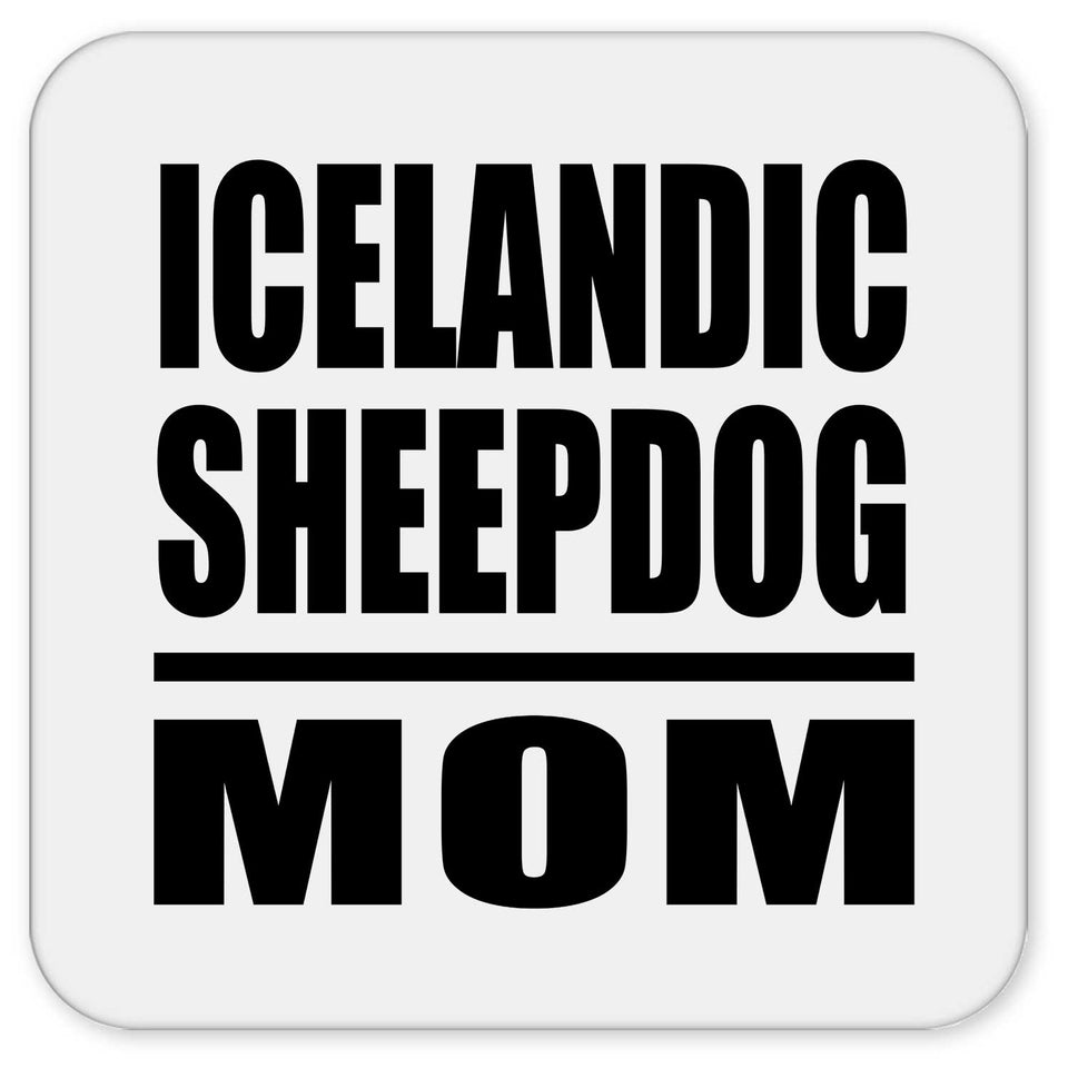 Icelandic Sheepdog Mom - Drink Coaster