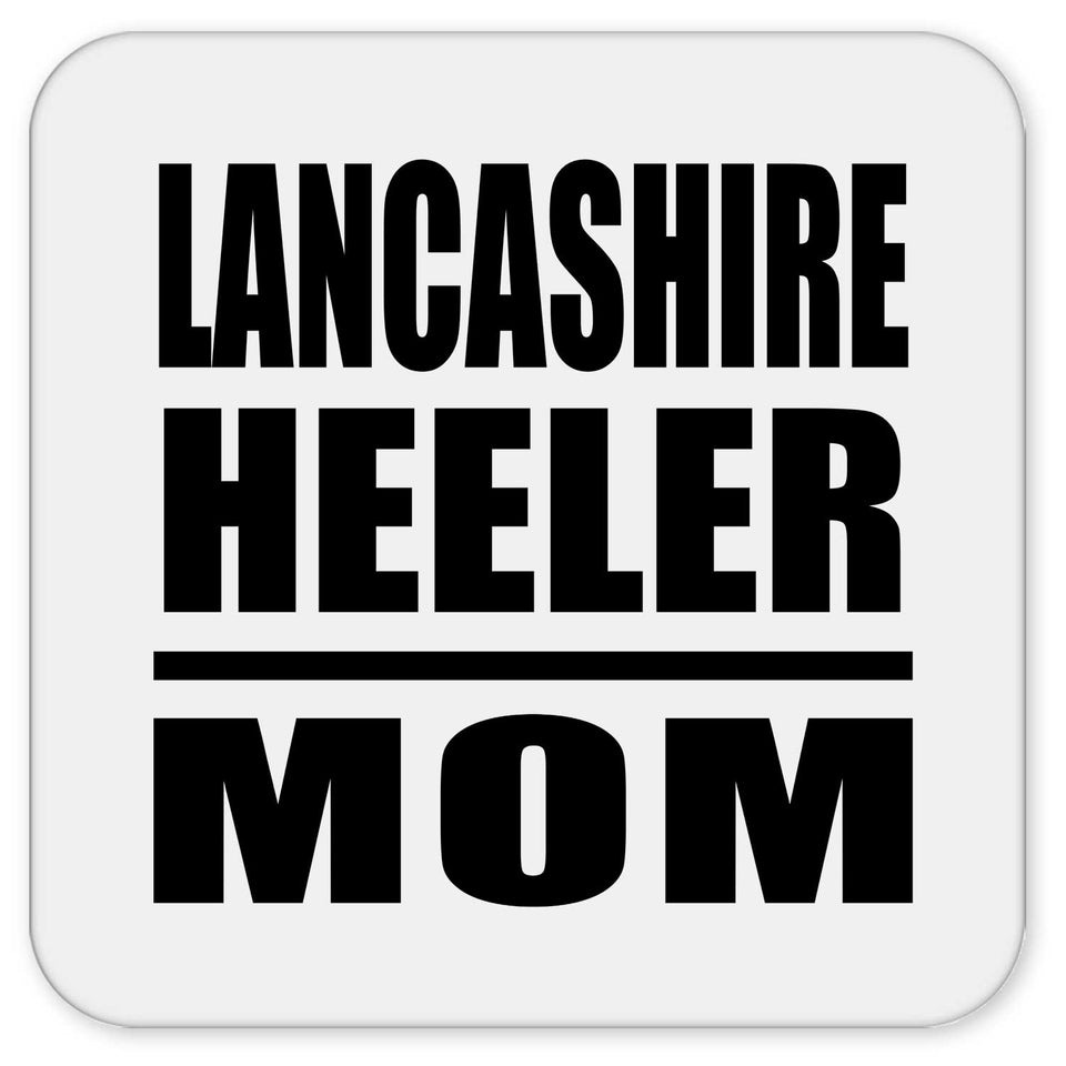 Lancashire Heeler Mom - Drink Coaster