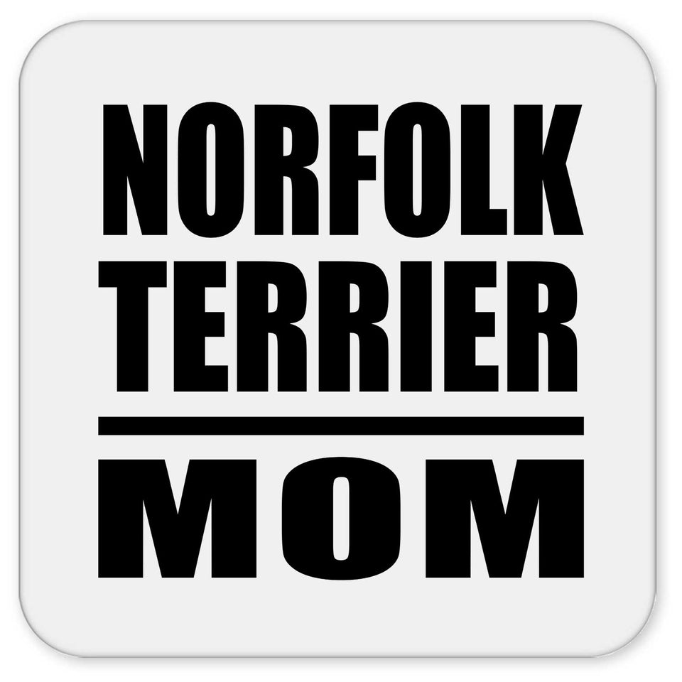 Norfolk Terrier Mom - Drink Coaster