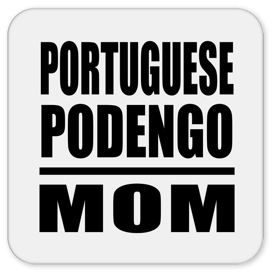 Portuguese Podengo Mom - Drink Coaster