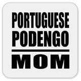 Portuguese Podengo Mom - Drink Coaster