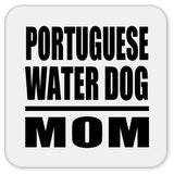 Portuguese Water Dog Mom - Drink Coaster