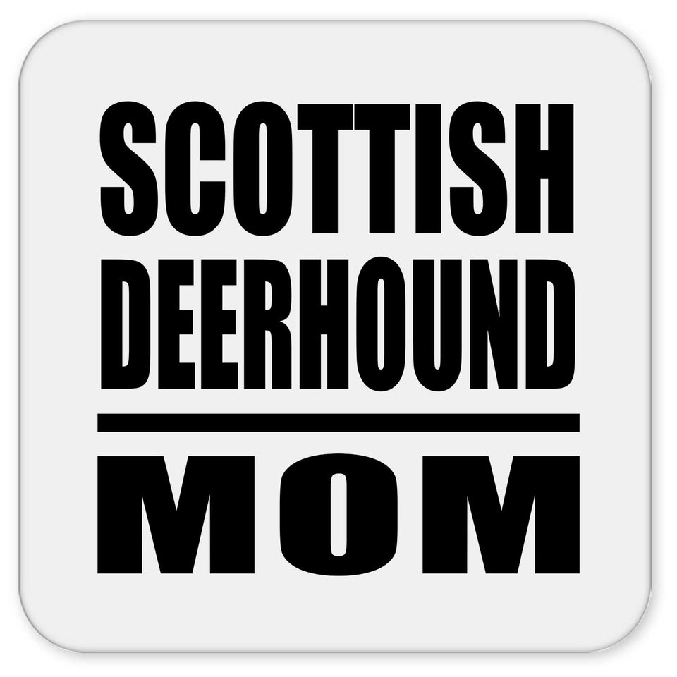 Scottish Deerhound Mom - Drink Coaster