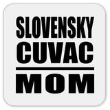 Slovensky Cuvac Mom - Drink Coaster
