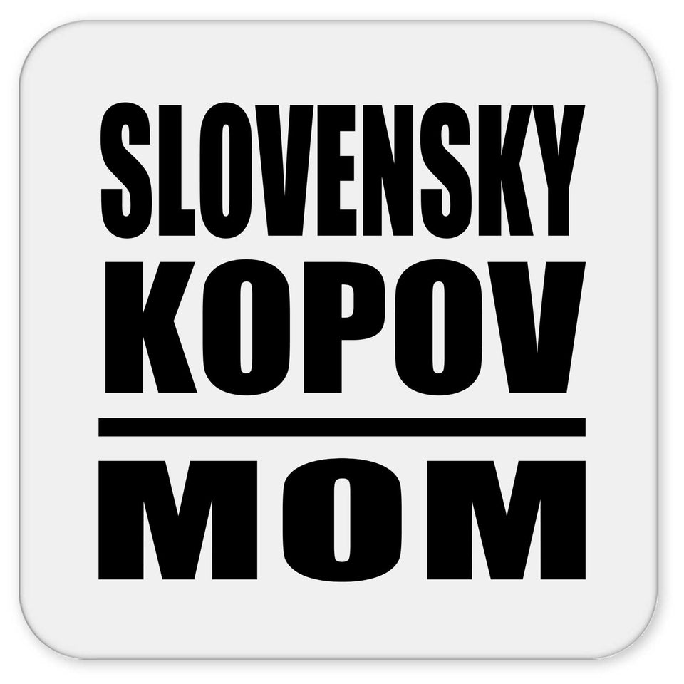 Slovensky Kopov Mom - Drink Coaster