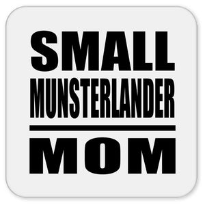 Small Munsterlander Mom - Drink Coaster