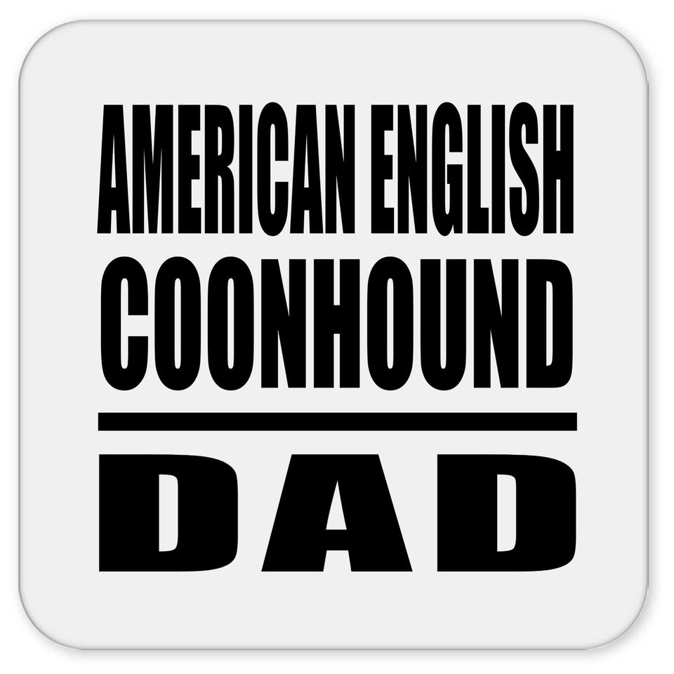 American English Coonhound Dad - Drink Coaster