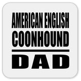 American English Coonhound Dad - Drink Coaster