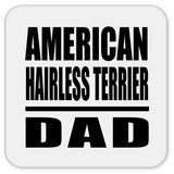 American Hairless Terrier Dad - Drink Coaster