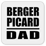 Berger Picard Dad - Drink Coaster
