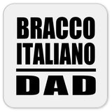 Bracco Italiano Dad - Drink Coaster