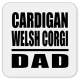 Cardigan Welsh Corgi Dad - Drink Coaster