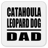 Catahoula Leopard Dog Dad - Drink Coaster