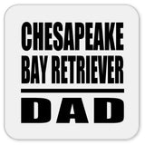 Chesapeake Bay Retriever Dad - Drink Coaster