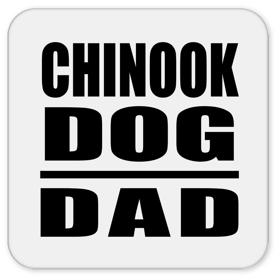 Chinook Dog Dad - Drink Coaster