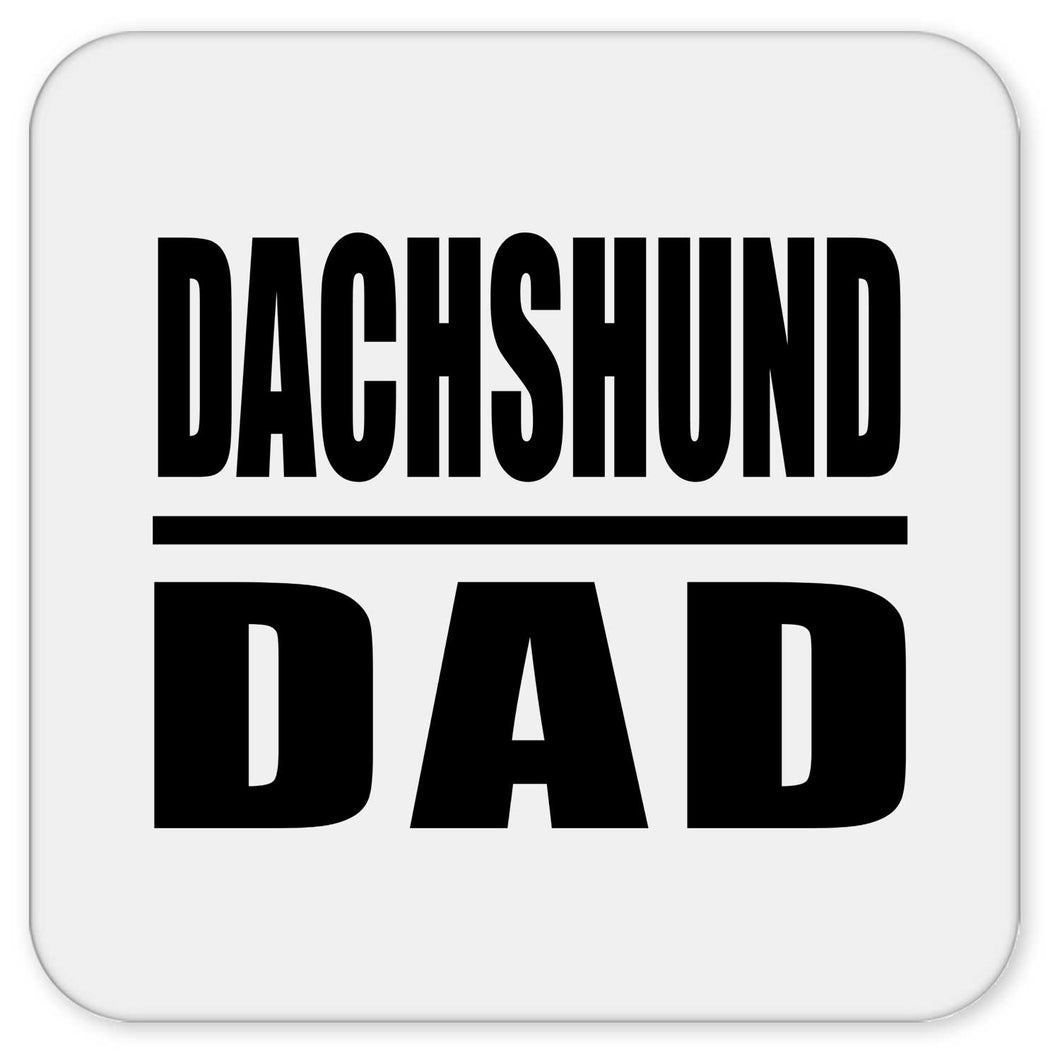 Dachshund Dad - Drink Coaster
