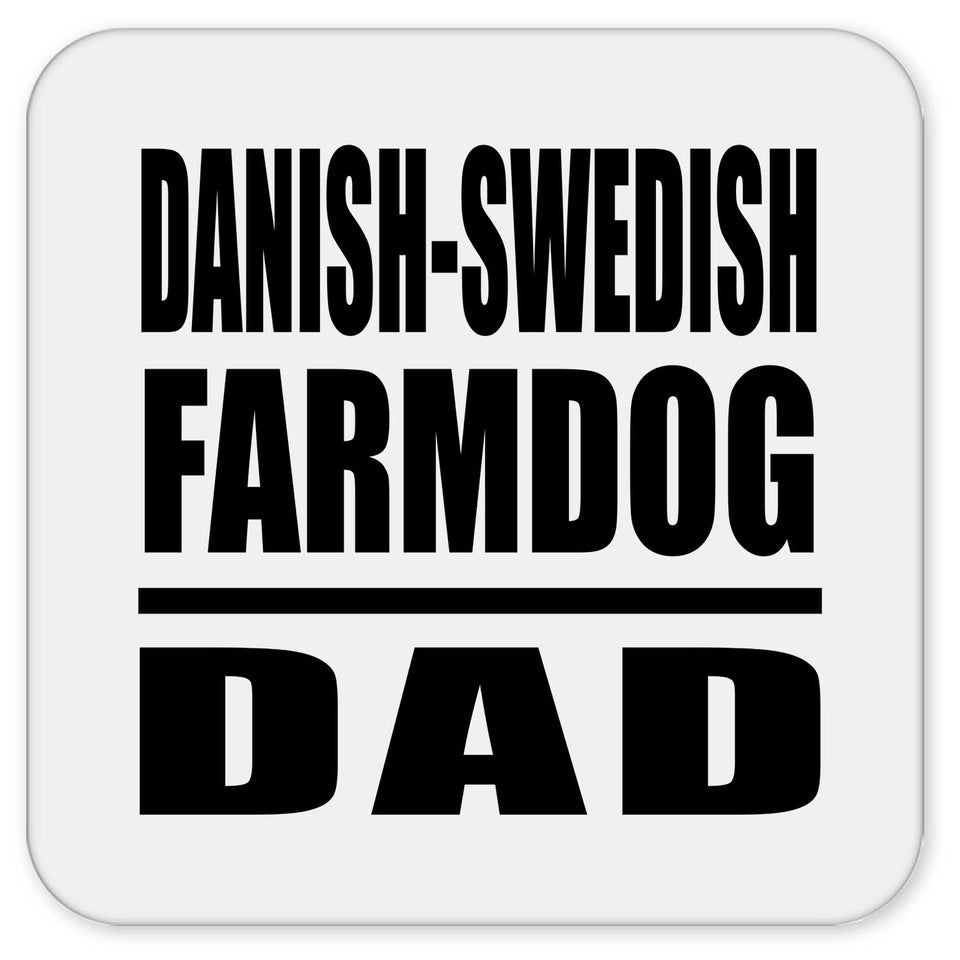 Danish-Swedish Farmdog Dad - Drink Coaster