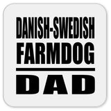 Danish-Swedish Farmdog Dad - Drink Coaster
