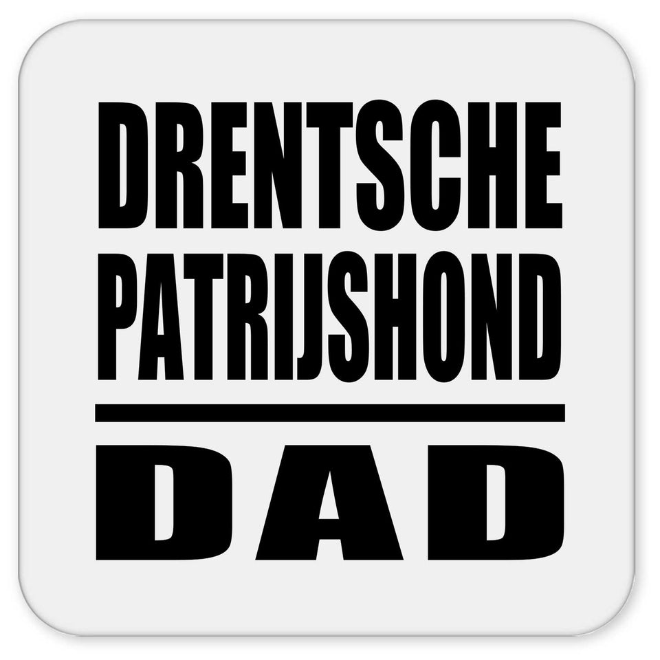 Drentsche Patrijshond Dad - Drink Coaster