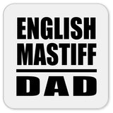English Mastiff Dad - Drink Coaster