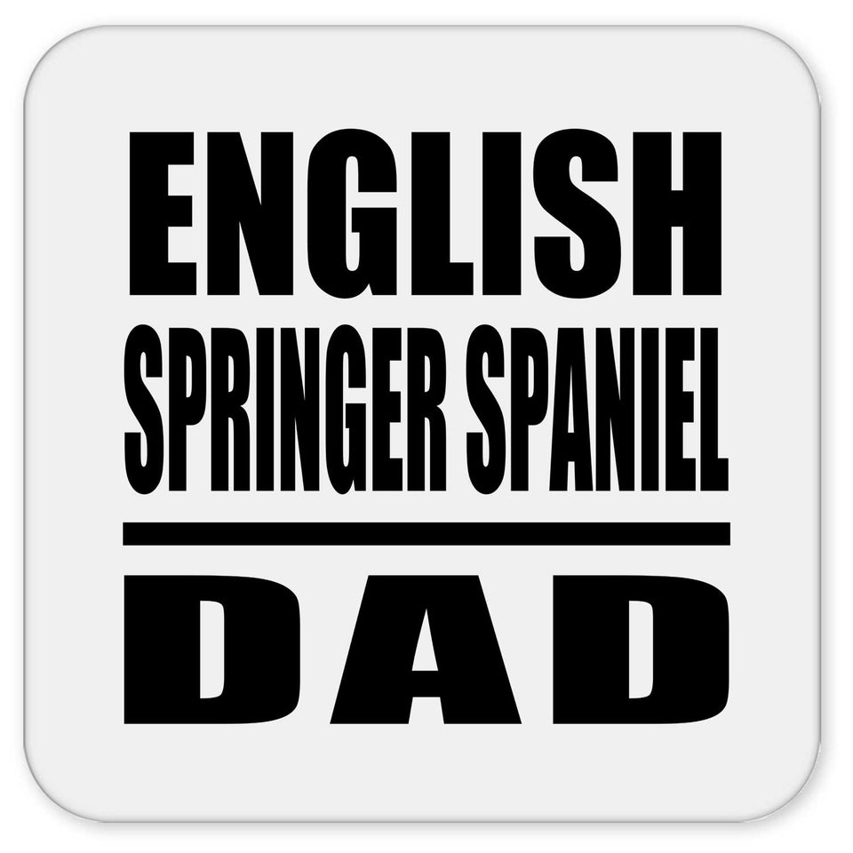 English Springer Spaniel Dad - Drink Coaster