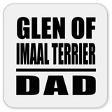 Glen Of Imaal Terrier Dad - Drink Coaster