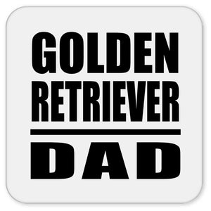 Golden Retriever Dad - Drink Coaster