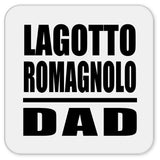 Lagotto Romagnolo Dad - Drink Coaster