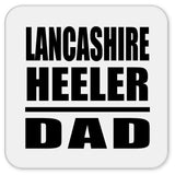 Lancashire Heeler Dad - Drink Coaster