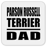 Parson Russell Terrier Dad - Drink Coaster