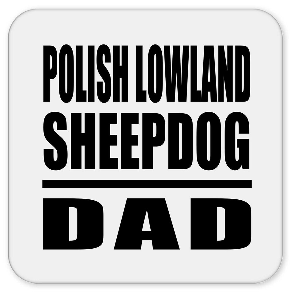 Polish Lowland Sheepdog Dad - Drink Coaster