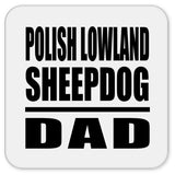 Polish Lowland Sheepdog Dad - Drink Coaster