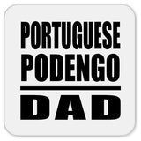 Portuguese Podengo Dad - Drink Coaster