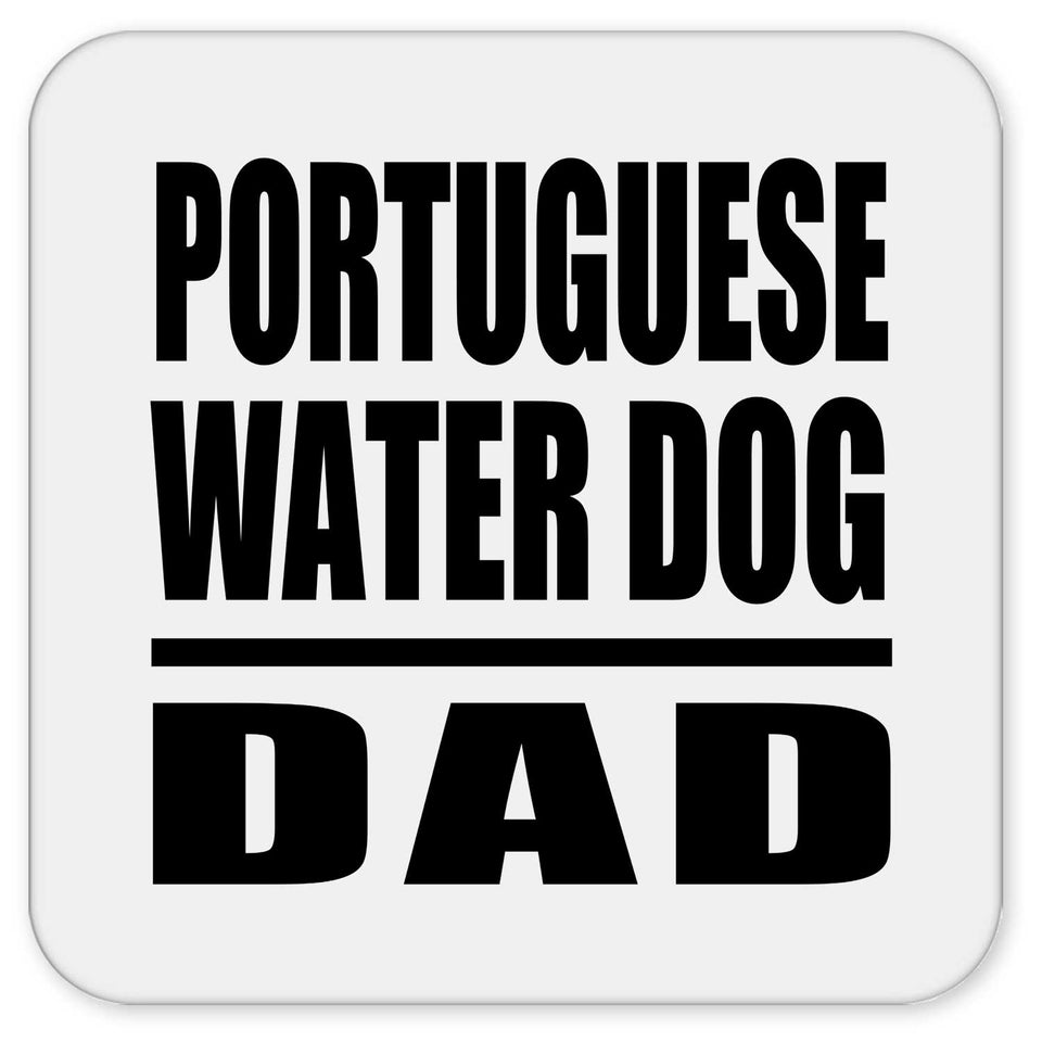 Portuguese Water Dog Dad - Drink Coaster
