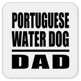 Portuguese Water Dog Dad - Drink Coaster