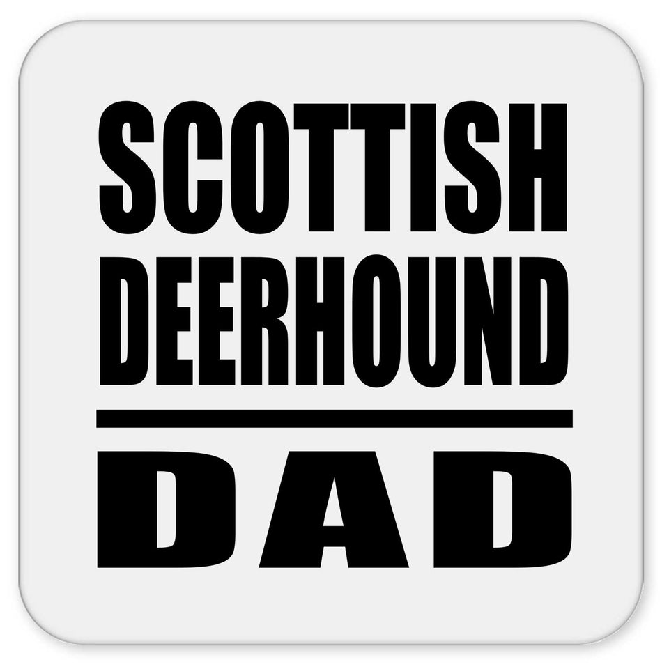Scottish Deerhound Dad - Drink Coaster