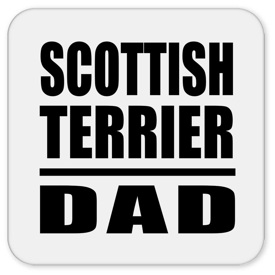 Scottish Terrier Dad - Drink Coaster