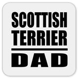 Scottish Terrier Dad - Drink Coaster