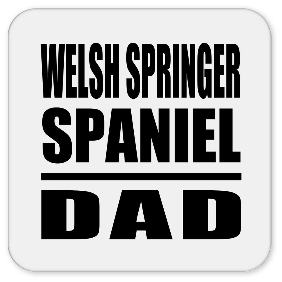 Welsh Springer Spaniel Dad - Drink Coaster