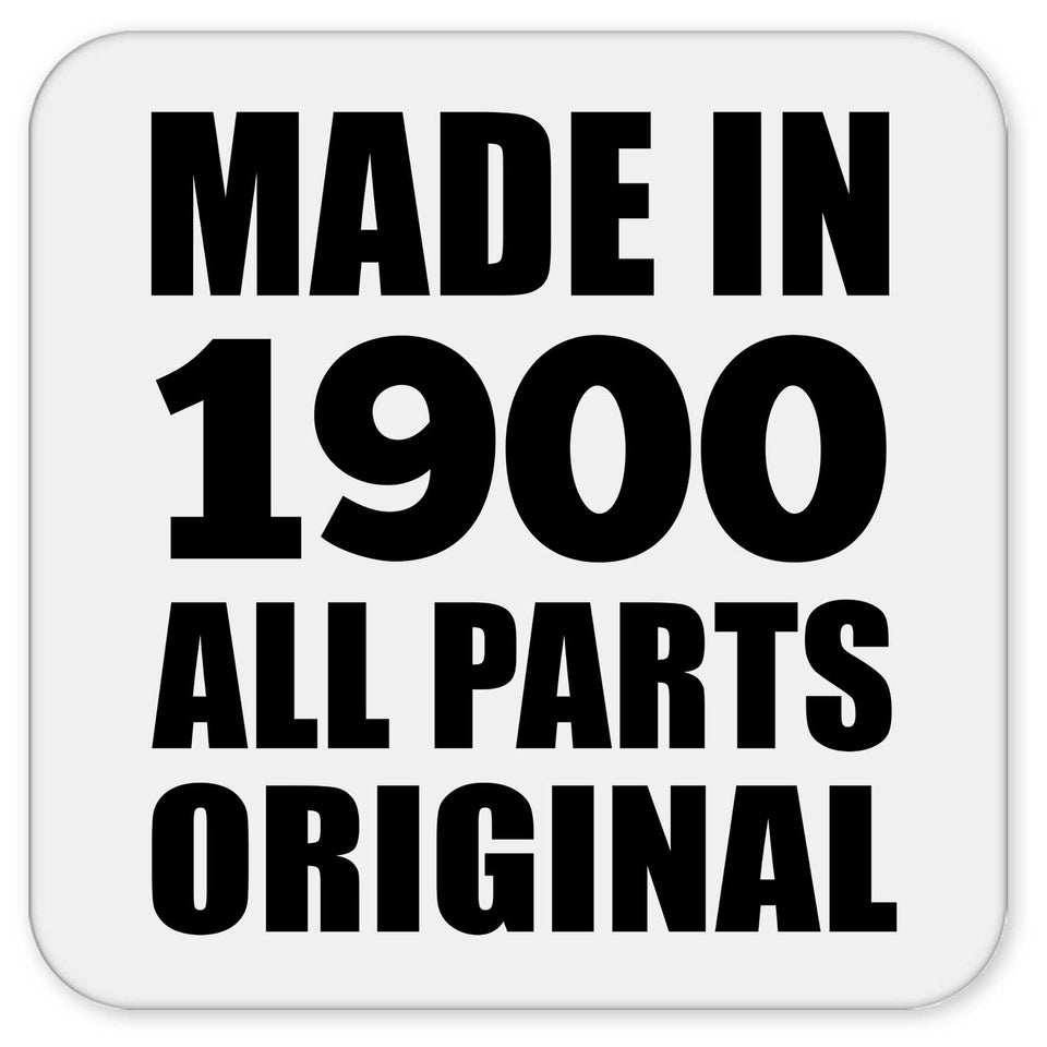 124th Birthday Made in 1900 All Parts Original - Drink Coaster