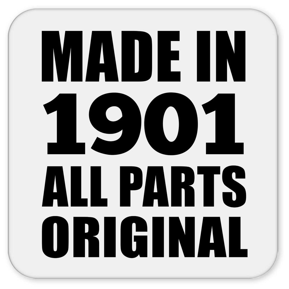 123rd Birthday Made in 1901 All Parts Original - Drink Coaster