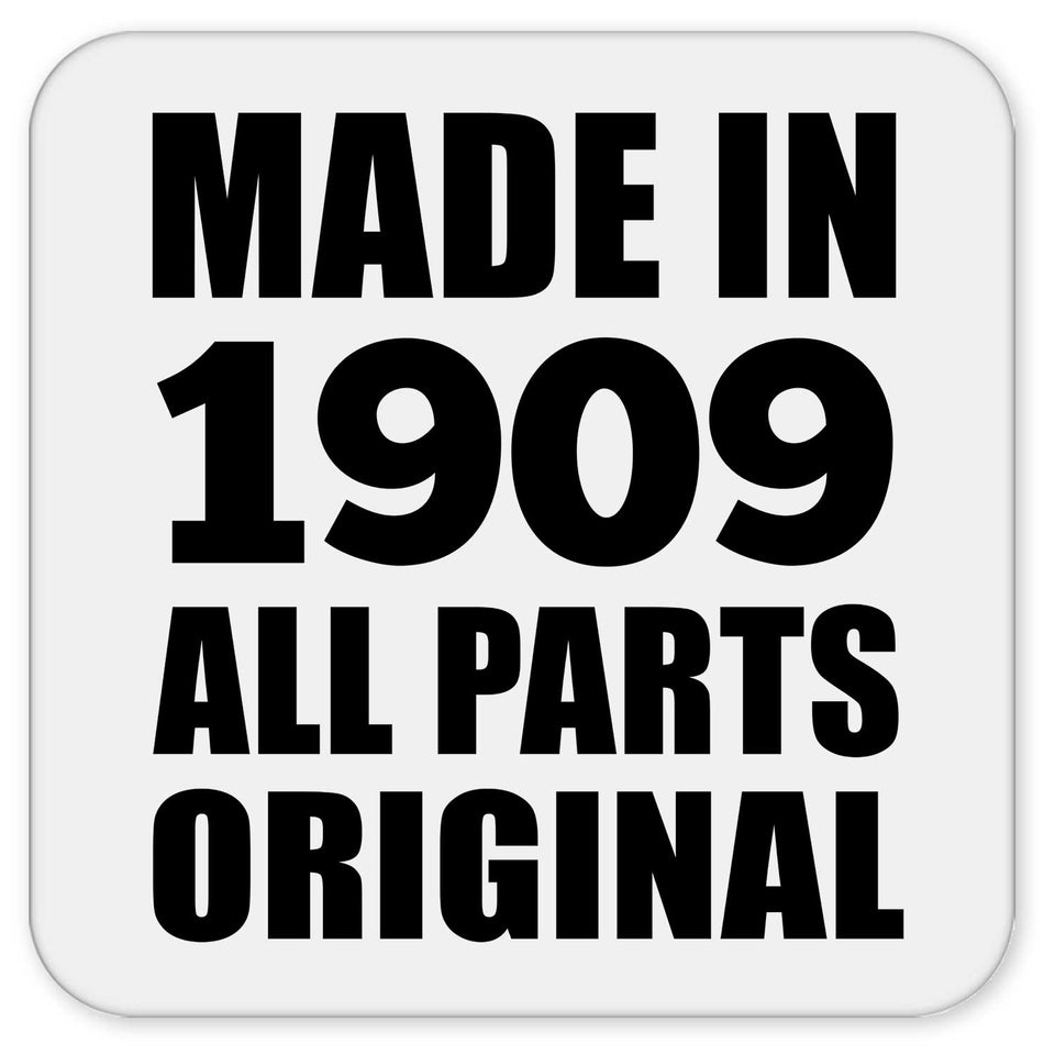 115th Birthday Made in 1909 All Parts Original - Drink Coaster